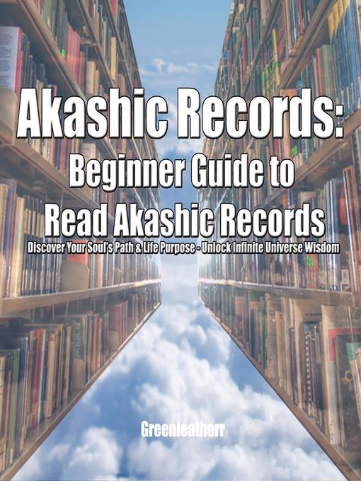 Title details for Akashic Records by Greenleatherr - Available